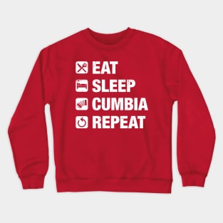 Eat, Sleep, Cumbia, Repeat Crewneck Sweatshirt